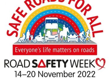 Safe roads for all, everyone's life matters on the roads. Road Safety Week 14 to 20 November 2022